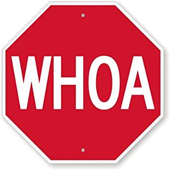 whoa stop sign; white on red